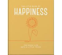 The Little Book of Happiness by Orange Hippo Orange Hippo (Auteur)