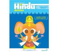 The Little Book Of Hindu Deities by Sanjay Patel Paperback Book Sanjay Patel (Auteur)