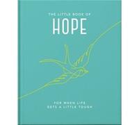 The Little Book of Hope by Orange Hippo Orange Hippo (Auteur)