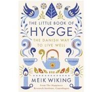 The Little Book Of Hygge