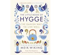 The Little Book of Hygge: The million copy bestselling guide to the Danish art of living well - the perfect mindfulness gift