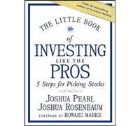 The Little Book of Investing Like the Pros by Joshua Rosenbaum Joshua Rosenbaum (Auteur)