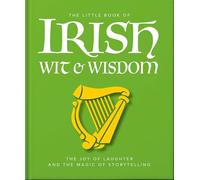 The Little Book of Irish Wit & Wisdom