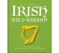 The Little Book of Irish Wit & Wisdom - Oh - OH - ebook (ePub) - Livre