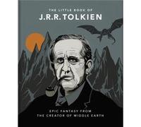 The Little Book of J.R.R. Tolkien by Orange Hippo Orange Hippo (Auteur)