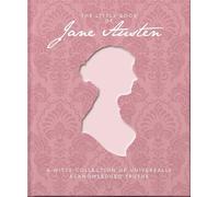 The Little Book of Jane Austen: A Witty Collection of Universally Acknowledged Truths