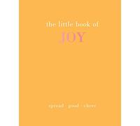 The Little Book of Joy: Spread Good Cheer