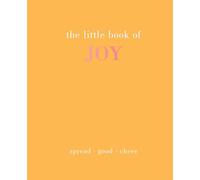 The Little Book of Joy: Spread Good Cheer