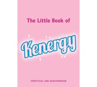The Little Book of Kenergy: The perfect stocking-filler gift inspired by our favourite boy toy