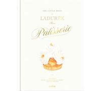 The little book of Ladurée Patisserie Ladureé's long savoir-faire in thirty time less recipes - Julien Alvarez - Chene - relié - Beau livre