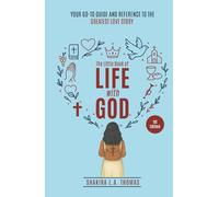 The Little Book of Life With God: Helping Believers Grow in Faith, Understand the Gospel, and Do Life with God