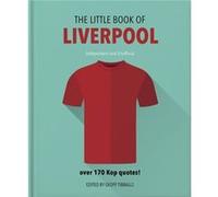 The Little Book of Liverpool by Orange Hippo Orange Hippo (Auteur)