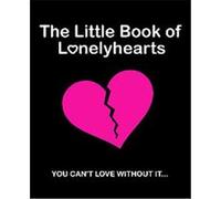 The Little Book of Lonelyhearts Paul Matthew Thompson (Auteur)