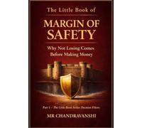 The Little Book of Margin of Safety: Why Not Losing Comes Before Making Money | Capital | Risk | Survival