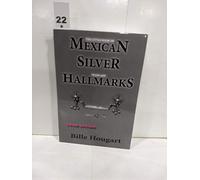 The Little Book of Mexican Silver Trade and Hallmarks