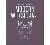 The Little Book of Modern Witchcraft by Jacqueline Towers Jacqueline Towers (Auteur)