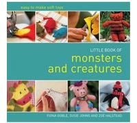 The Little Book of Monsters and Creatures - [Version Originale] Fiona Goble, Susie Johns, Zoe Halstead, (Auteur)