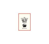 The Little Book Of One-Pot Meals