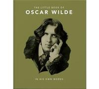 The Little Book of Oscar Wilde by Orange Hippo Orange Hippo (Auteur)