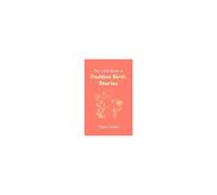 The Little Book Of Positive Birth Stories