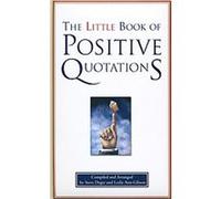 The Little Book of Positive Quotations Steve Deger (Auteur)