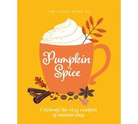 The Little Book of Pumpkin Spice (Relié) Ultimate Fan Book