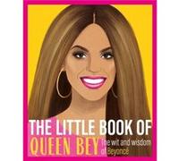 The Little Book of Queen Bey by Various Unknown (Auteur)