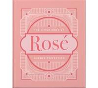 The Little Book of Rose by Orange Hippo Orange Hippo (Auteur)