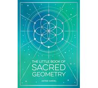 The Little Book of Sacred Geometry