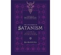 The Little Book of Satanism by La Carmina La Carmina (Auteur)