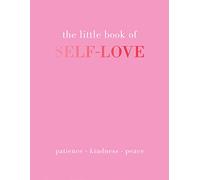 The Little Book of Self-Love