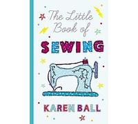 The Little Book Of Sewing