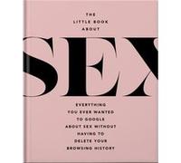 The Little Book of Sex by Orange Hippo Orange Hippo (Auteur)