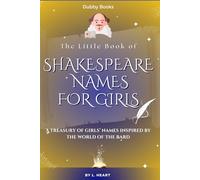 The Little Book of Shakespeare Names for Girls