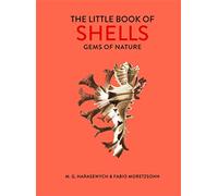 The Little Book of Shells: Gems of Nature