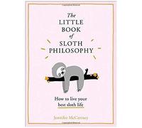 Jennifer McCartney – The Little Book of Sloth Philosophy – Relié