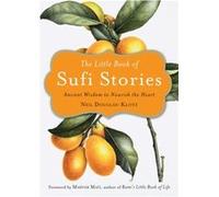 The Little Book of Sufi Stories by Neil DouglasKlotz Inconnu (Auteur)