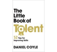 The Little Book of Talent by Daniel Coyle (2012-04-01)
