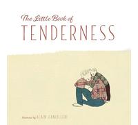 The Little Book of Tenderness