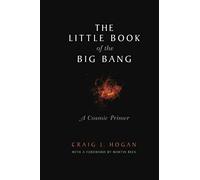 The Little Book Of The Big Bang
