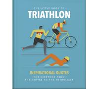 The Little Book Of Triathlon