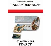 The Little Book Of Unholy Questions