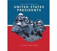 The Little Book of United States Presidents by Orange Hippo Orange Hippo (Auteur)