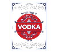 The Little Book of Vodka The Perfect Gift for Lovers of the World’s Most Versatile Spirit - Hay Tom - Summersdale - ebook (ePub) - Livre