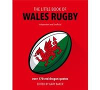 The Little Book of Wales Rugby by Welbeck INGRAM US Unknown (Auteur)