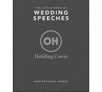 The Little Book of Wedding Speeches - OH - OH - ebook (ePub) - Livre