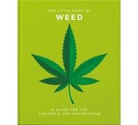 The Little Book of Weed by Orange Hippo Orange Hippo (Auteur)