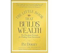 The Little Book That Builds Wealth: The Knockout Formula for Finding Great Investments