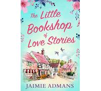 The Little Bookshop of Love Stories by Jaimie Admans Paperback Book Jaimie Admans (Auteur)