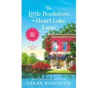 The Little Bookstore On Heart Lake Lane